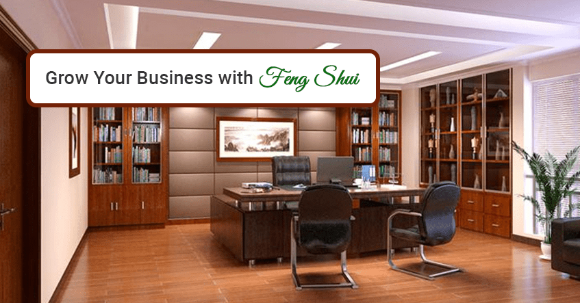 Grow Your Business with Feng Shui