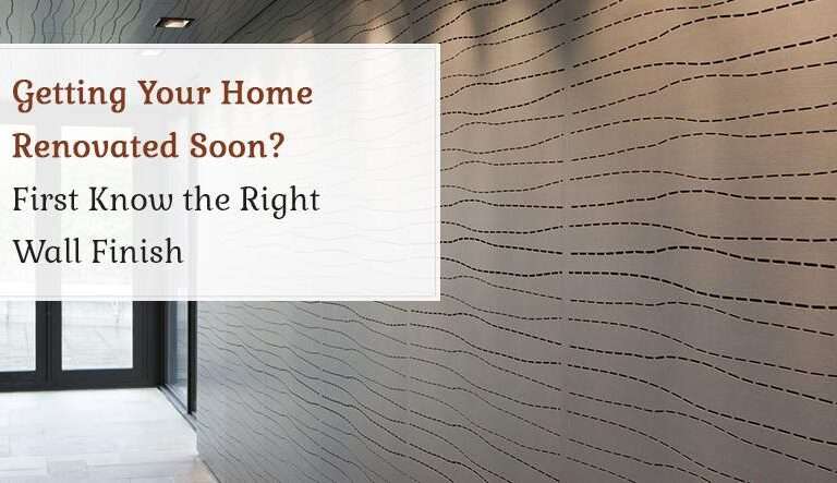 Home Renovation & Wall Finishes